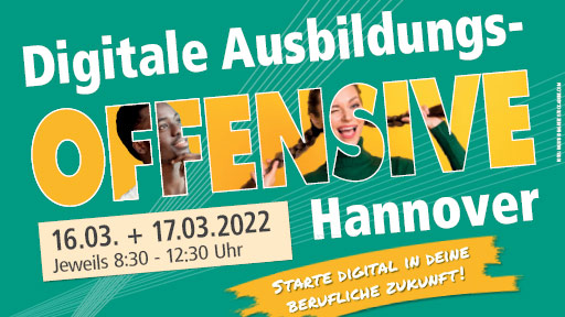 Digitale Ausbildungsoffensive Hannover am 16.03. + 17.03.2022