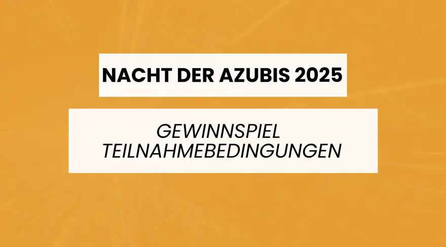 Nacht der Azubis 2025 - Gewinnspiel & Plakat-Contest