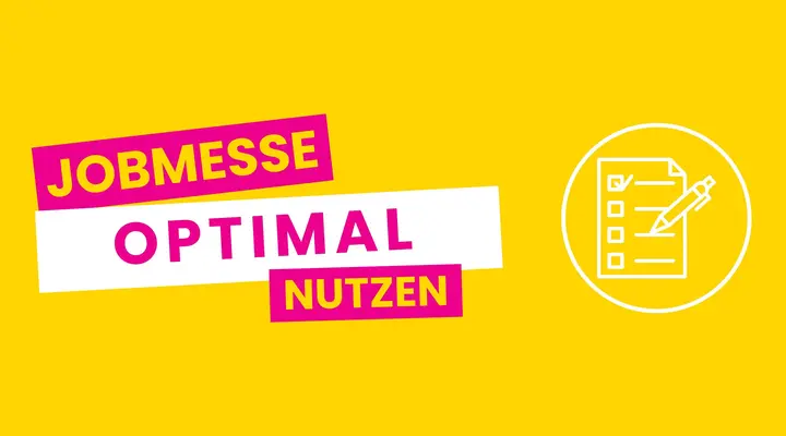 So nutzt du eine Jobmesse optimal